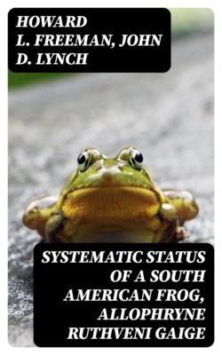 Systematic Status of a South American Frog, Allophryne ruthveni Gaige