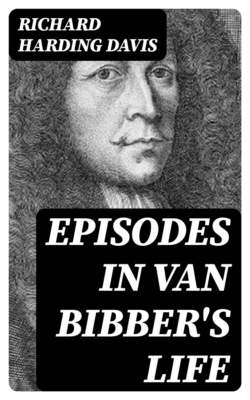 Episodes in Van Bibber's Life