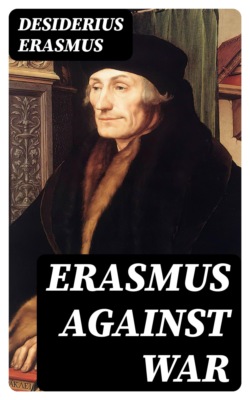 Erasmus Against War