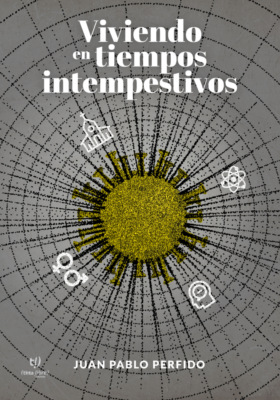 Viviendo en tiempos intempestivos