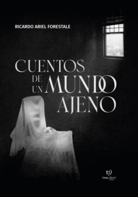 Cuentos de un mundo ajeno