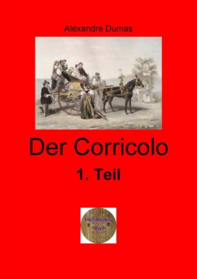 Der Corricolo, 1. Teil