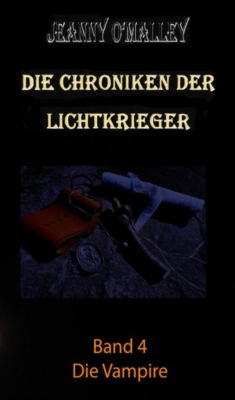 Die Chroniken der Lichtkrieger