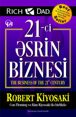 Con Fleminq və Kim Kiyosaki ilə birlikdə 21-ci ƏSRİN BİZNESİ