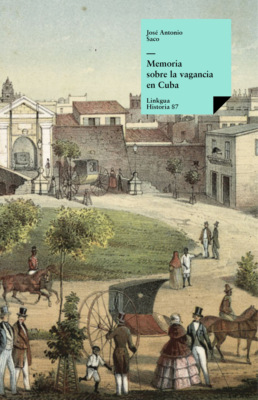 Memoria sobre la vagancia en Cuba