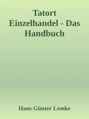 Tatort Einzelhandel