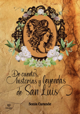 De historias, cuentos y leyendas de San Luis