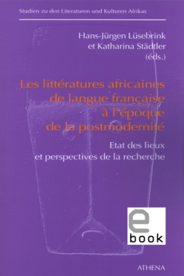 Les littératures africaines de langue francaise à l'époque de la postmodernité