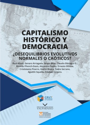 Capitalismo histórico y democracia ¿desequilibrios evolutivos normalos o caóticos?