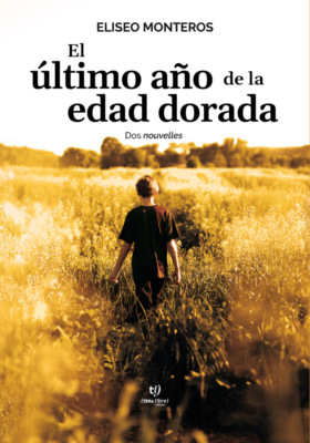 El último año de la edad dorada