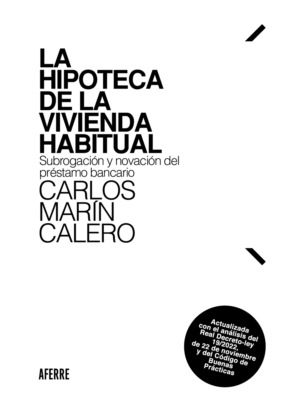 La hipoteca de la vivienda habitual