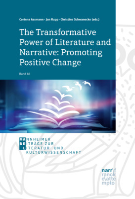The Transformative Power of Literature and Narrative: Promoting Positive Change