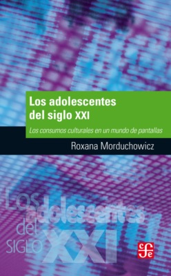 Los adolescentes del siglo XXI