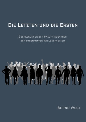 DIE LETZTEN UND DIE ERSTEN