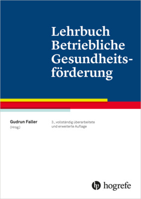 Lehrbuch Betriebliche Gesundheitsförderung