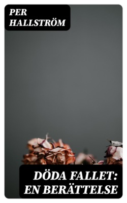 Döda fallet: En berättelse
