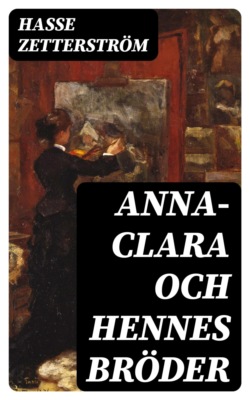 Anna-Clara och Hennes Bröder
