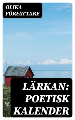 Lärkan: Poetisk kalender