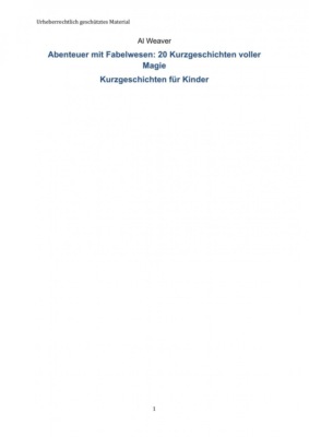 Abenteuer mit Fabelwesen: 20 Kurzgeschichten voller Magie