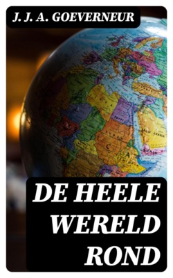 De heele wereld rond