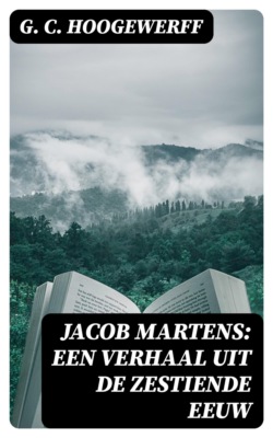 Jacob Martens: Een verhaal uit de zestiende eeuw