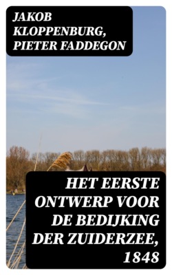 Het eerste ontwerp voor de bedijking der Zuiderzee, 1848