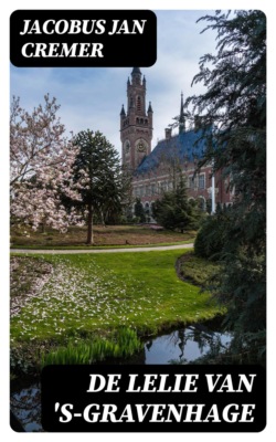 De lelie van 's-Gravenhage
