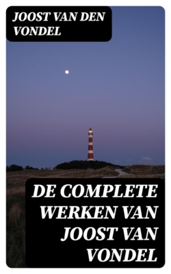 De complete werken van Joost van Vondel