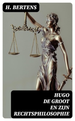 Hugo de Groot en zijn rechtsphilosophie