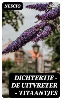 Dichtertje - De Uitvreter - Titaantjes