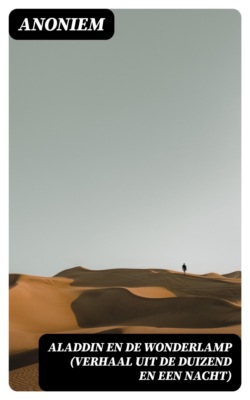 Aladdin en de wonderlamp (Verhaal uit de duizend en een nacht)