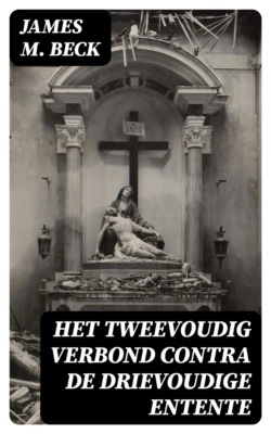 Het tweevoudig verbond contra de drievoudige Entente