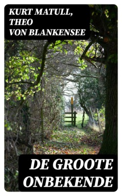 De Groote Onbekende