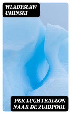 Per luchtballon naar de Zuidpool