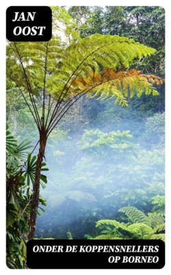Onder de koppensnellers op Borneo