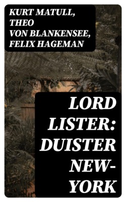 Lord Lister: Duister New-York