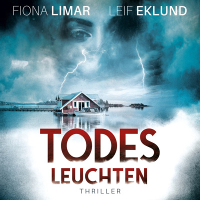 Todesleuchten - Schwedenthriller, Band 4 (ungekürzt)