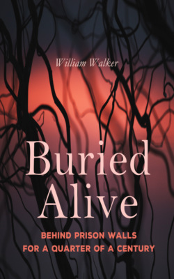 Buried Alive: Behind Prison Walls For a Quarter of a Century
