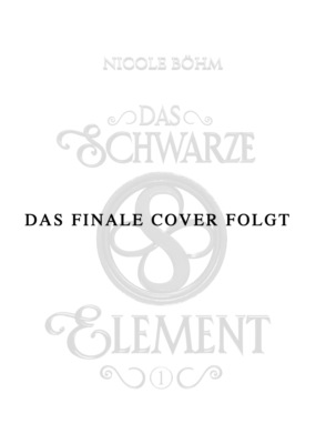 Das schwarze Element - Folge 1