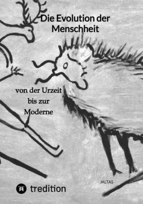 Die Evolution der Menschheit