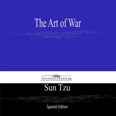 The Art of War (Spanish Edition)