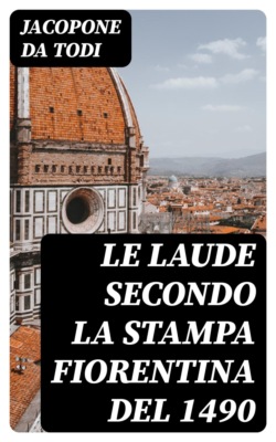 Le Laude secondo la stampa fiorentina del 1490