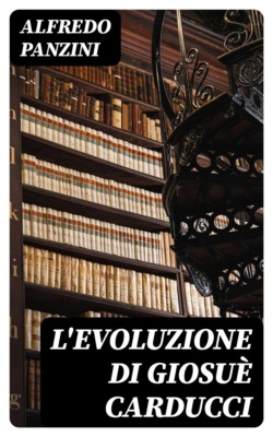 L'evoluzione di Giosuè Carducci