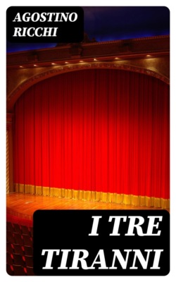 I tre tiranni