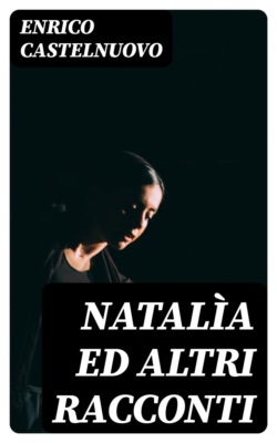 Natalìa ed altri racconti