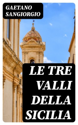 Le tre valli della Sicilia