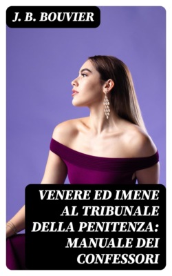 Venere ed Imene al tribunale della penitenza: manuale dei confessori