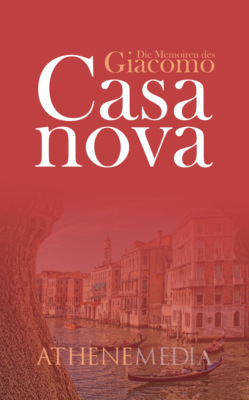 Die Memoiren des Giacomo Casanova