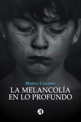La Melancolía en lo Profundo