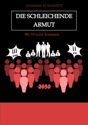 Die     schleichende Armut